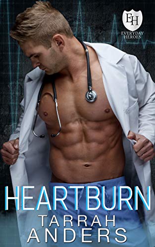 Heartburn: An Everyday Heroes World Novel (The Everyday Heroes World)