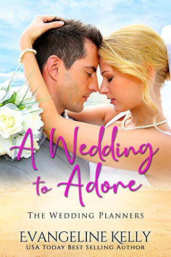 A Wedding to Adore Evangeline Kelly