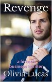 Revenge (A hi-tech business Olivia Lucas
