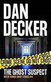 Ghost Suspect Dan Decker