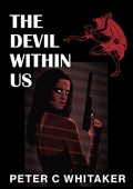 Devil Within Us Peter Whitaker