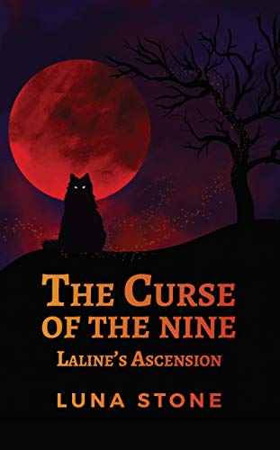 The Curse of the Nine: Laline's Ascension Kindle Edition