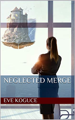 Neglected Merge Eve Koguce