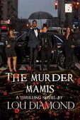Murder Mamis / Washington Luis Pichardo