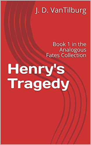 Henry's Tragedy