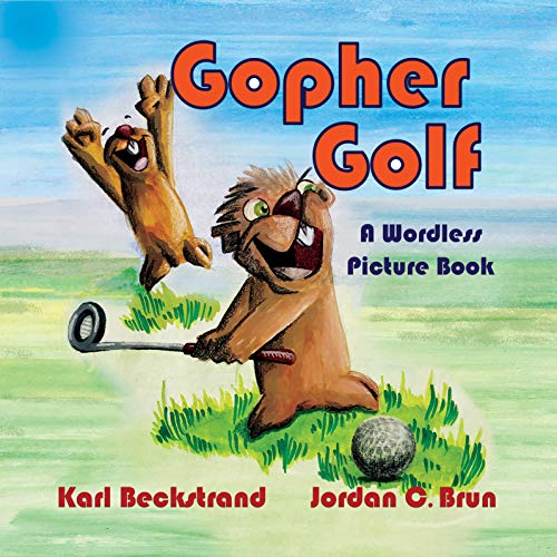 Gopher Golf A Wordless Karl Beckstrand