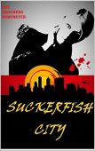 Suckerfish City The Brothers Rodemeyer