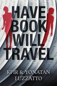 Have Book Will Travel Kfir & Yonatan Luzzatto