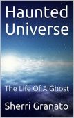 Haunted Universe Life Of Sherri Granato