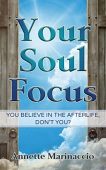 Your Soul Focus Annette Marinaccio