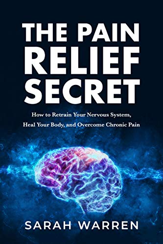 Pain Relief Secret Sarah Warren