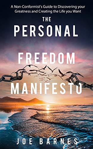 Personal Freedom Manifesto Joe  Barnes 