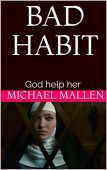 Bad Habit Michael Mallen