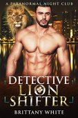 Detective Lion Shifter Brittany White