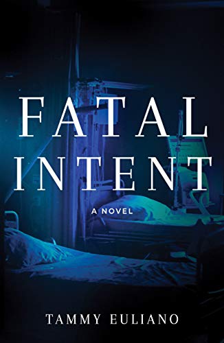 Fatal Intent Tammy Euliano