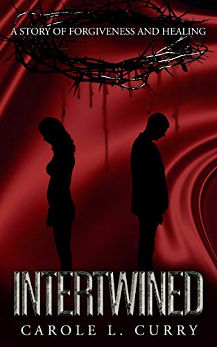 Intertwined: A Story of Forgiveness and Healing