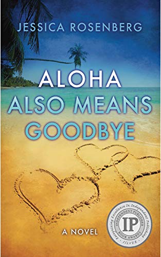 Aloha Also Means Goodbye