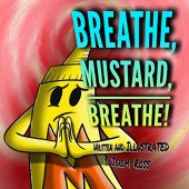 Breathe Mustard Breathe Jeremy Ross