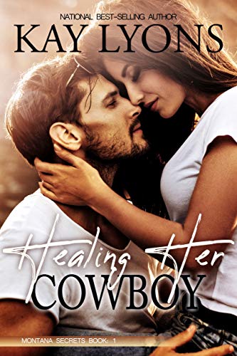 Healing Her Cowboy Kay Lyons