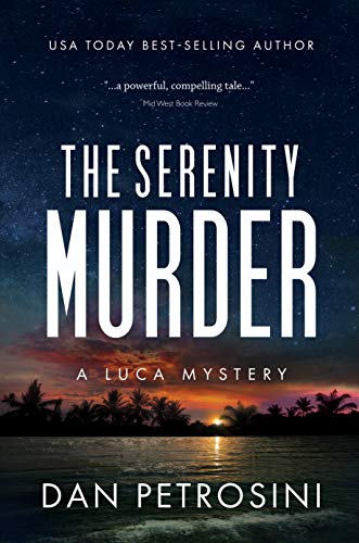 Serenity Murder A Luca Dan Petrosini