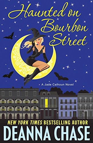 Haunted on Bourbon Street (Jade Calhoun Series, Book 1)