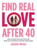 Find Real Love After Jennifer  Wexler