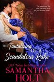 Tantalizing of a Scandalous Samantha Holt