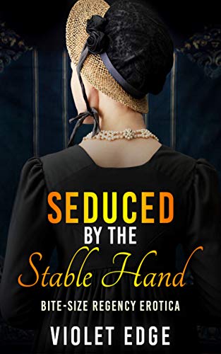 Seduced by the Stable Hand