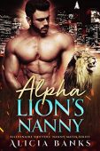 Alpha Lion's Nanny A Alicia Banks