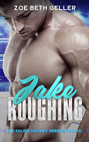 Jake: Roughing