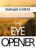 Eye Opener Indrajit Garai
