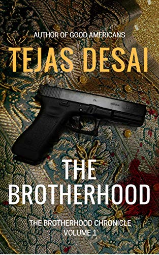 Brotherhood Tejas Desai