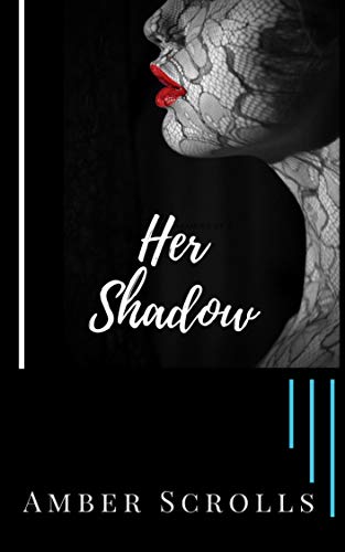 Her Shadow