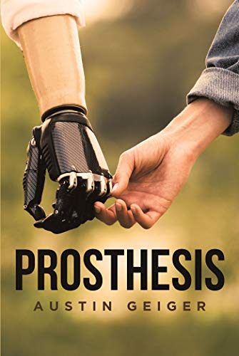 Prosthesis Austin Geiger