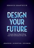 Design Your Future Dominick Quartuccio