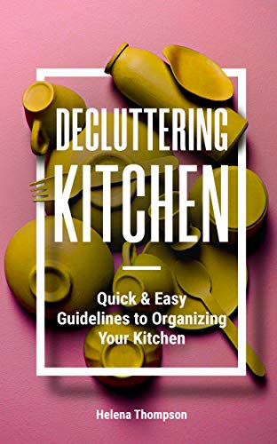 Decluttering Kitchen