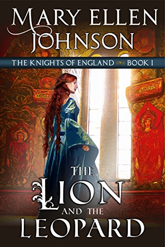 The Lion and the Leopard (The Knights of England Series, Book 1)