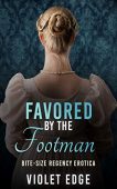 Favored by the Footman Violet Edge