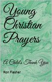 Young Christian Prayers A Ron Flesher
