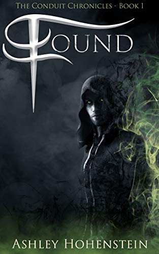 Found: Adult Urban Fantasy Series (The Conduit Chronicles Book 1)