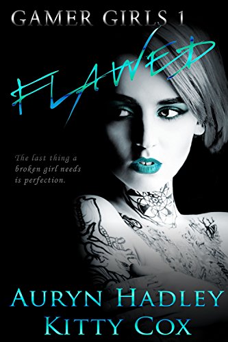 Flawed (Gamer Girls Book 1)