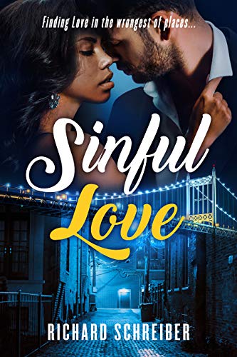 Sinful Love--Finding Love in the Wrongest of Places