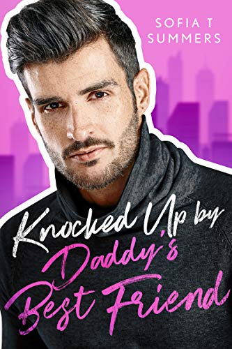 Knocked Up by Daddy's Best Friend