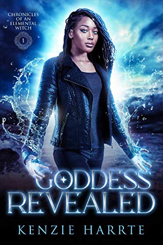 Goddess Revealed Chronicles of Kenzie Harrte