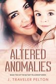 Altered Anomalies J. Traveler Pelton