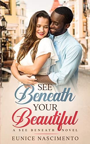 See Beneath Your Beautiful Eunice Nascimento