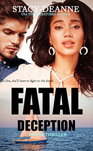 Fatal Deception Stacy- Deanne