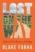 Lost on the Way Blake Farha