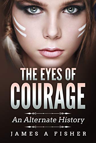 Eyes of Courage James Fisher