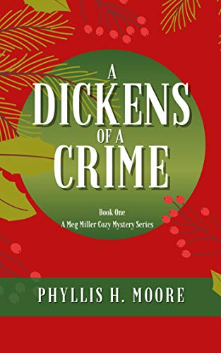 The God Organ | JUST KINDLE BOOKS Dickens of a Crime Phyllis Moore